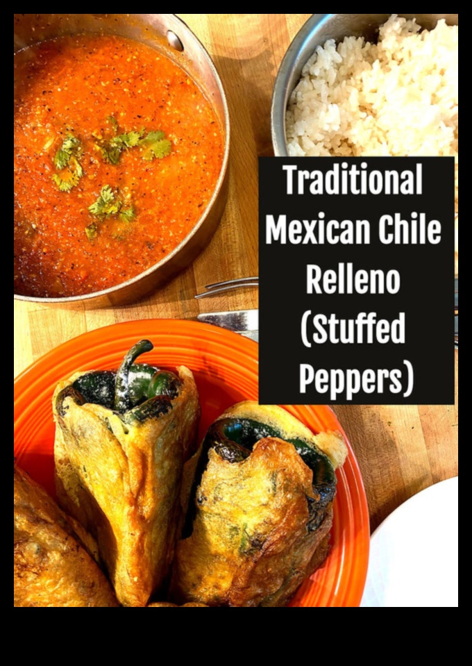 Chile Relleno Açıklamaları: Meksika Dolması Biberlerinin Serbest Bırakılması